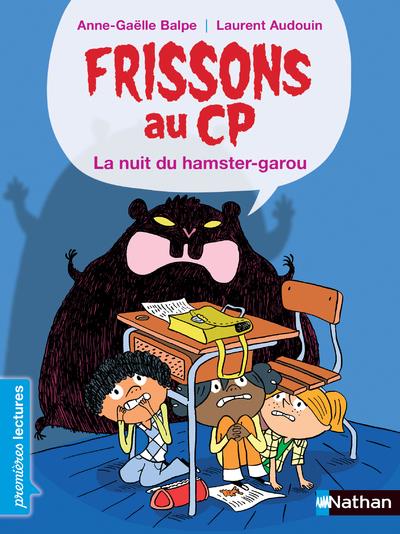 Frissons au CP : La nuit du hamster-garou