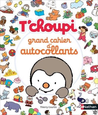 T'choupi grand cahier d'autocollants. Avec plus de 500 autocollants