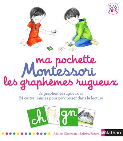 Ma pochette Montessori : les graphèmes rugueux. 12 graphèmes rugueux et 24 cartes images pour progre