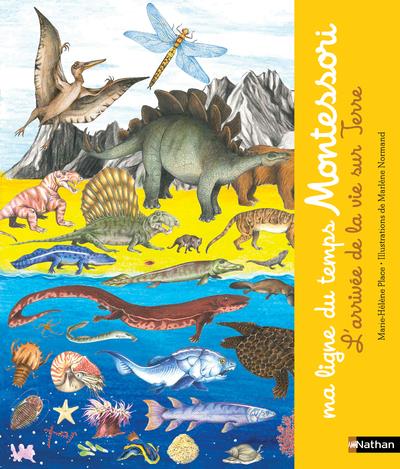 Ma ligne du temps Montessori. De l'arrivée de la vie sur Terre