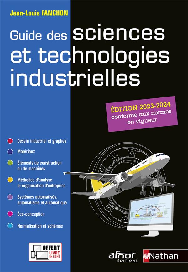 Guide des sciences et technologies industrielles. Edition 2023-2024