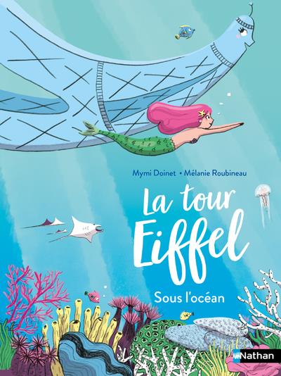 La tour Eiffel : La tour Eiffel sous l'océan