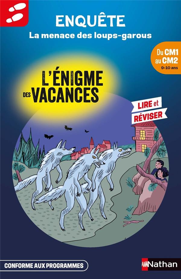 La menace des loups-garous. Du CM1 au CM2