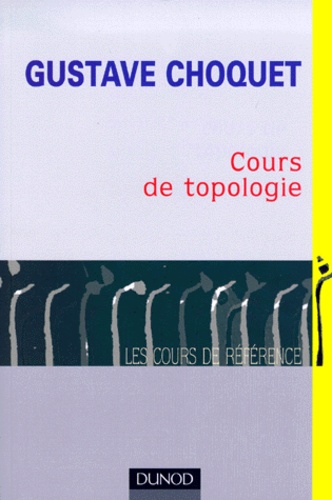 Cours de topologie. 2ème édition