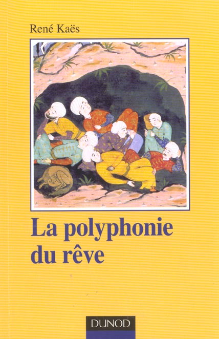 La polyphonie du rêve. L'expérience onirique commune et partagée