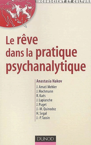 LE REVE DANS LA PRATIQUE PSYCHANALYTIQUE