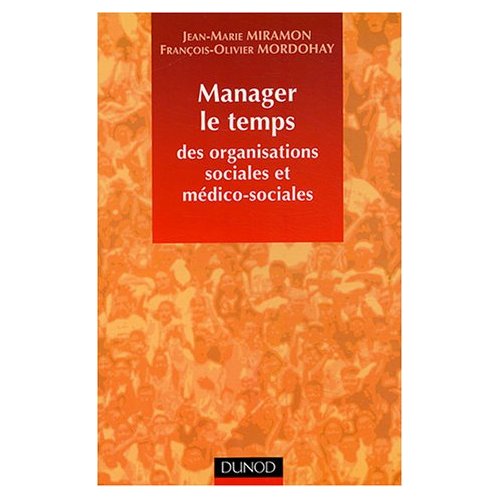 Manager le temps des organisations sociales et médico-sociales