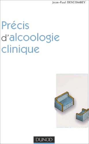 Précis d'alcoologie clinique