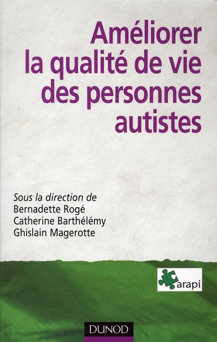 Améliorer la qualité de vie des personnes autistes. Problématiques, méthodes, outils