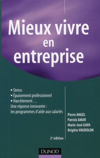 Mieux vivre en entreprise. 2e édition