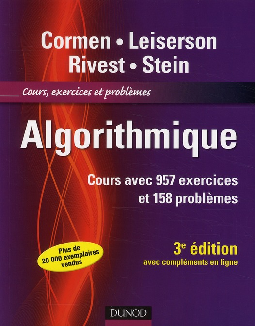 Algorithmique. Cours avec 957 exercices et 158 problèmes, 3e édition