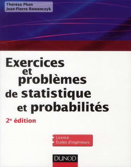 Exercices et problèmes de statistique et probabilités. 2e édition