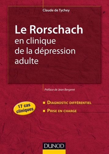 Le Rorschach en clinique de la dépression adulte. 17 cas cliniques