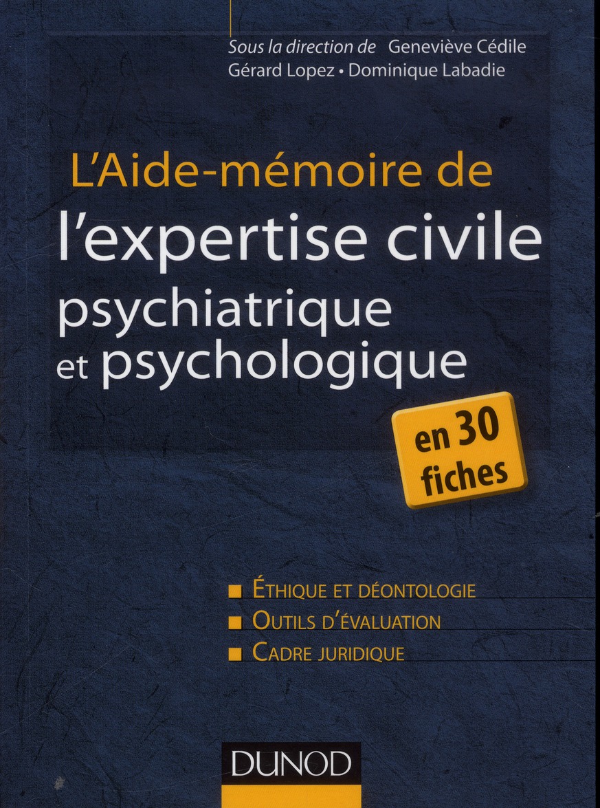 L'aide-mémoire de l'expertise civile psychiatrique et psychologique
