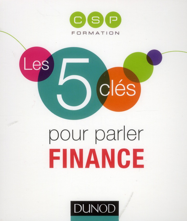 Les 5 clés pour parler finance