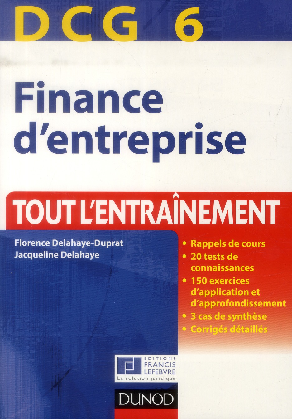 Finance d'entreprise. Tout l'entraînement