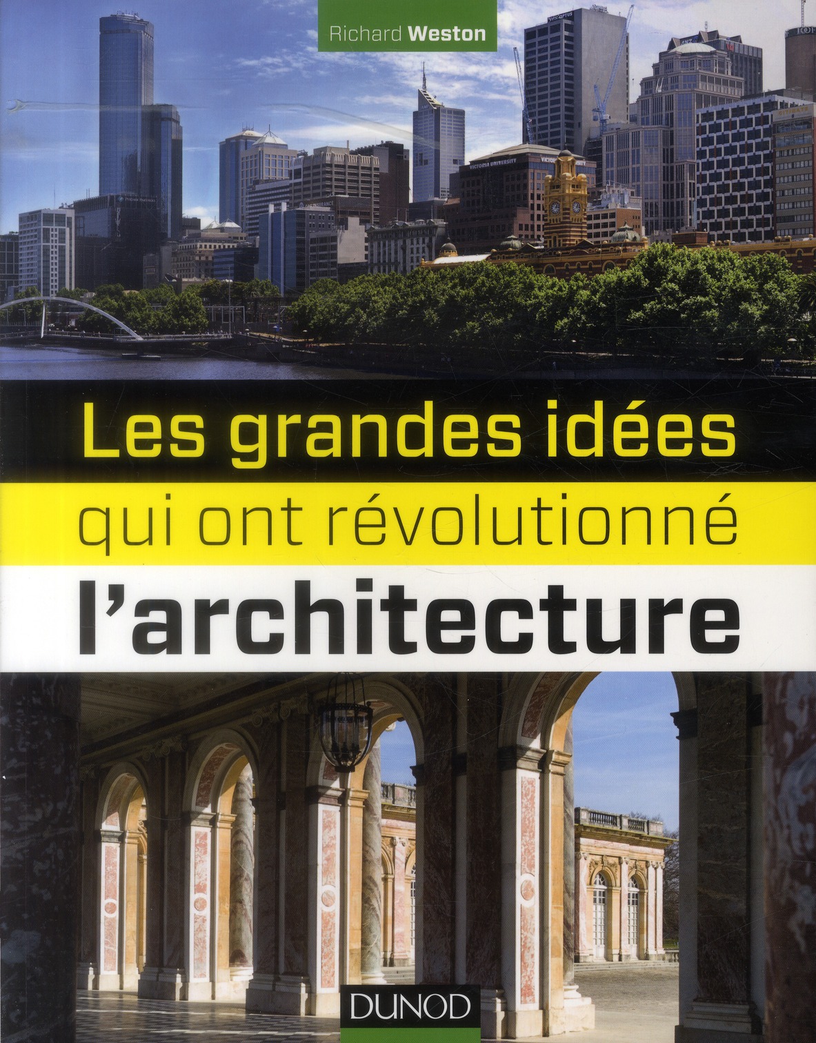Les grandes idées qui ont révolutionné l'architecture