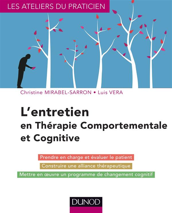 L'entretien en Thérapie Comportementale et Cognitive. 4e édition