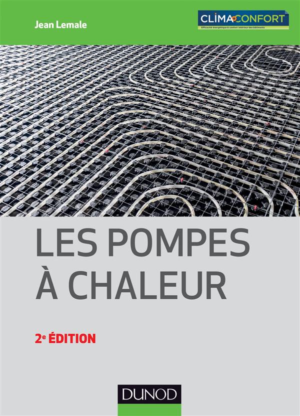 Les pompes à chaleur. 2e édition