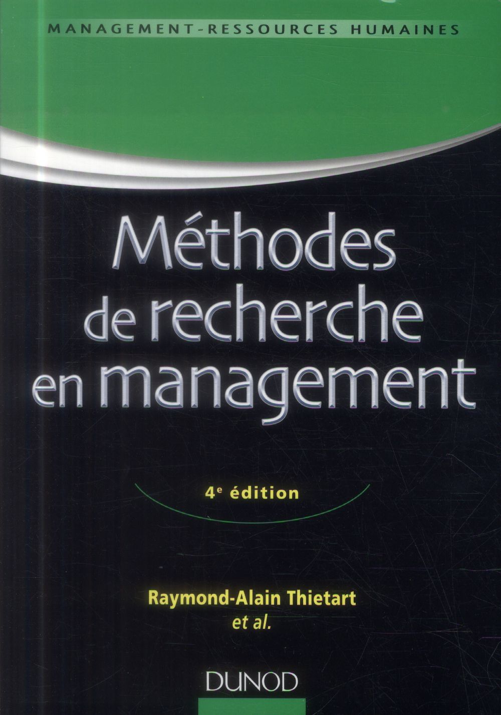 Méthodes de recherche en management. 4e édition