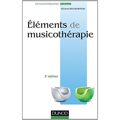 Eléments de musicothérapie. 2e édition