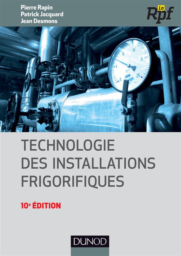 Technologie des installations frigorifiques. 10e édition
