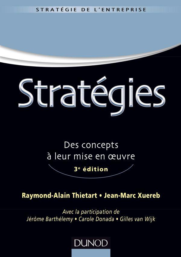 Stratégies. Des concepts à leur mise en oeuvre, 3e édition
