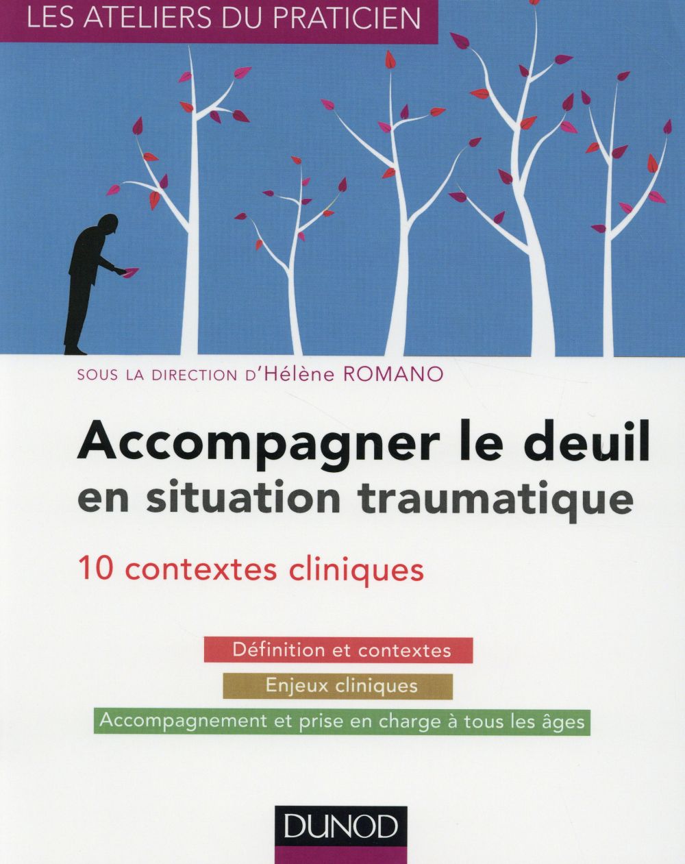 Accompagner le deuil en situation traumatique. Dix situations cliniques
