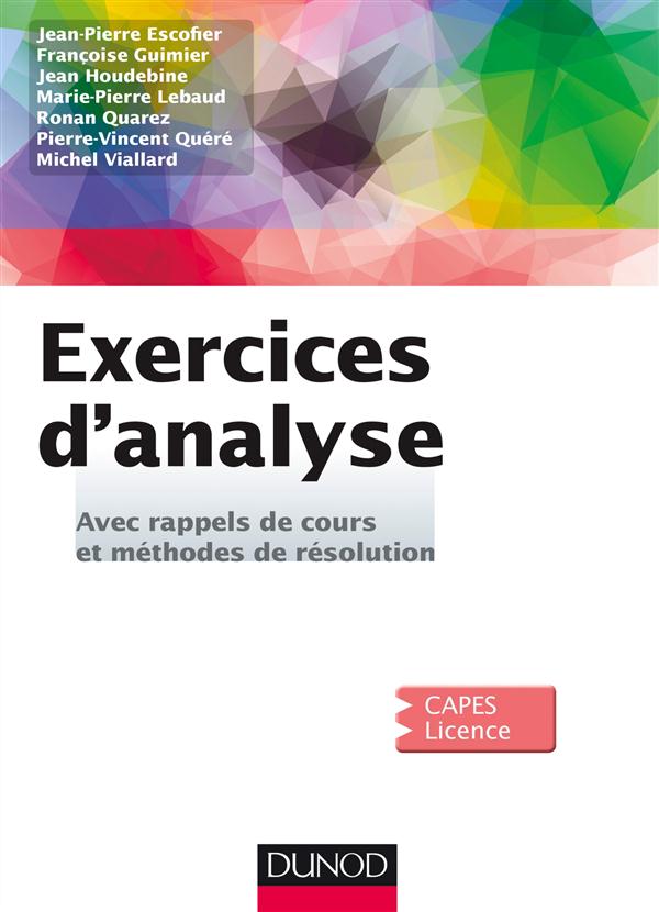 Exercices d'analyse. Avec rappels de cours et méthodes de résolution