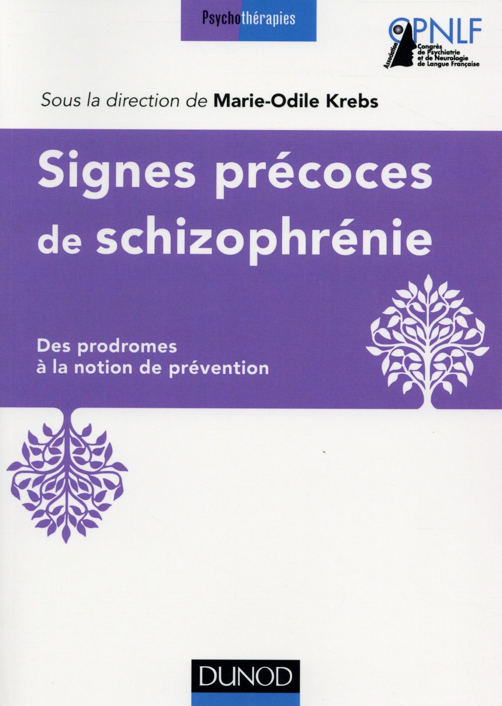 Signes précoces de la schizophrénie. Des prodromes à la notion de prévention