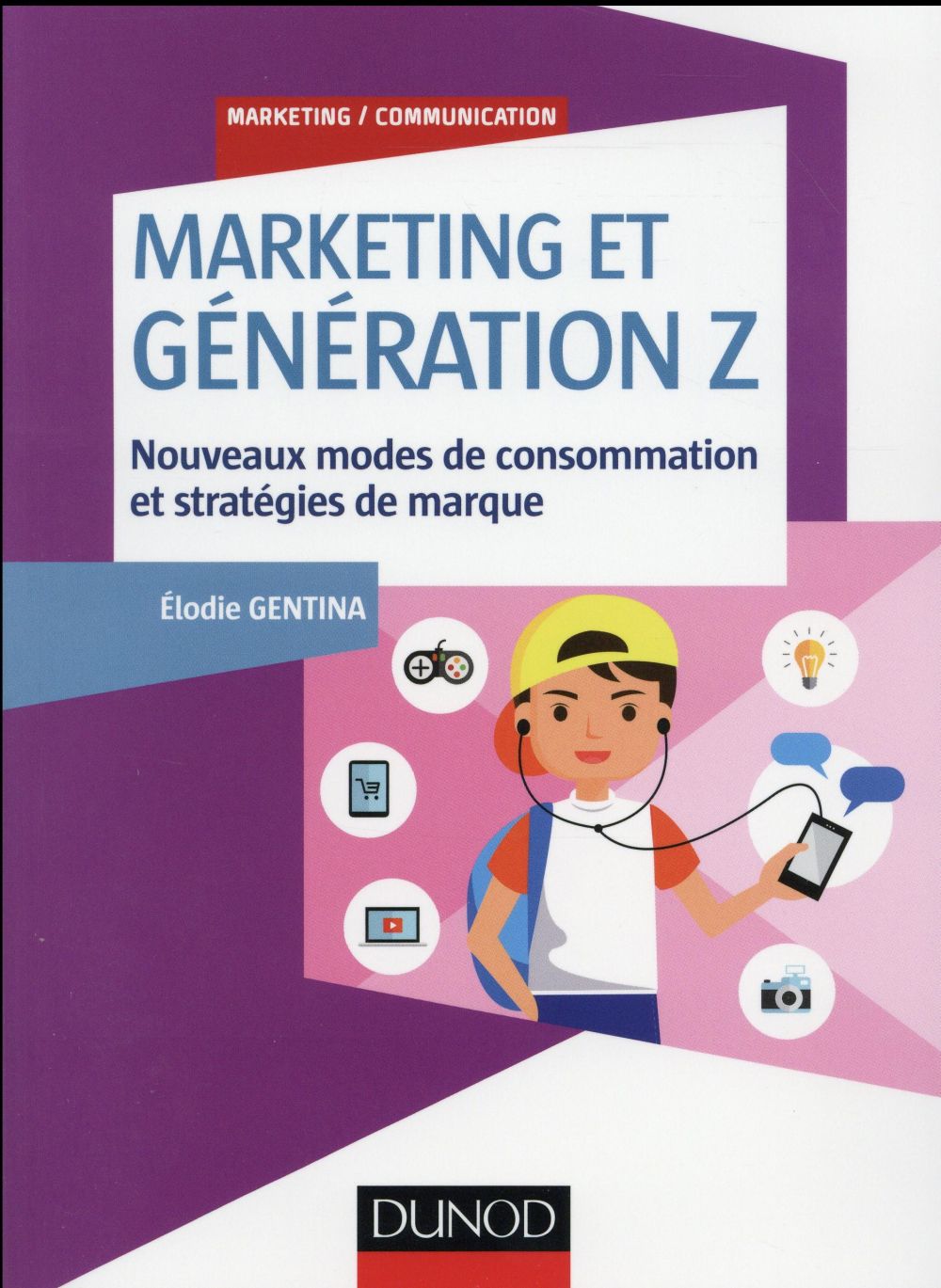 Marketing et Génération Z. Nouveaux modes de consommation et stratégies de marque