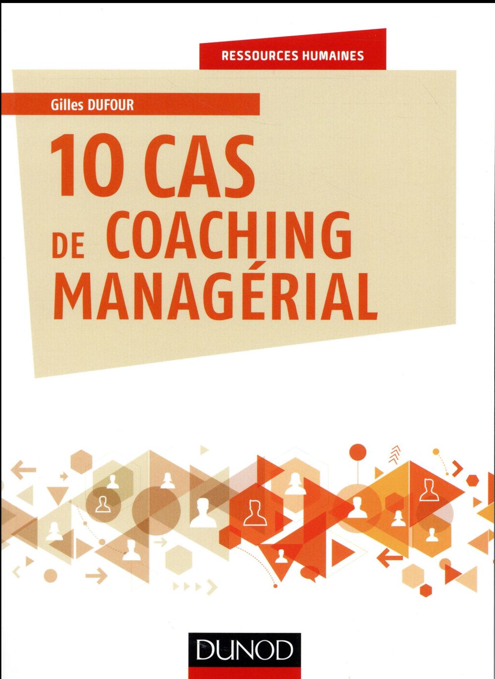 10 cas de coaching managérial