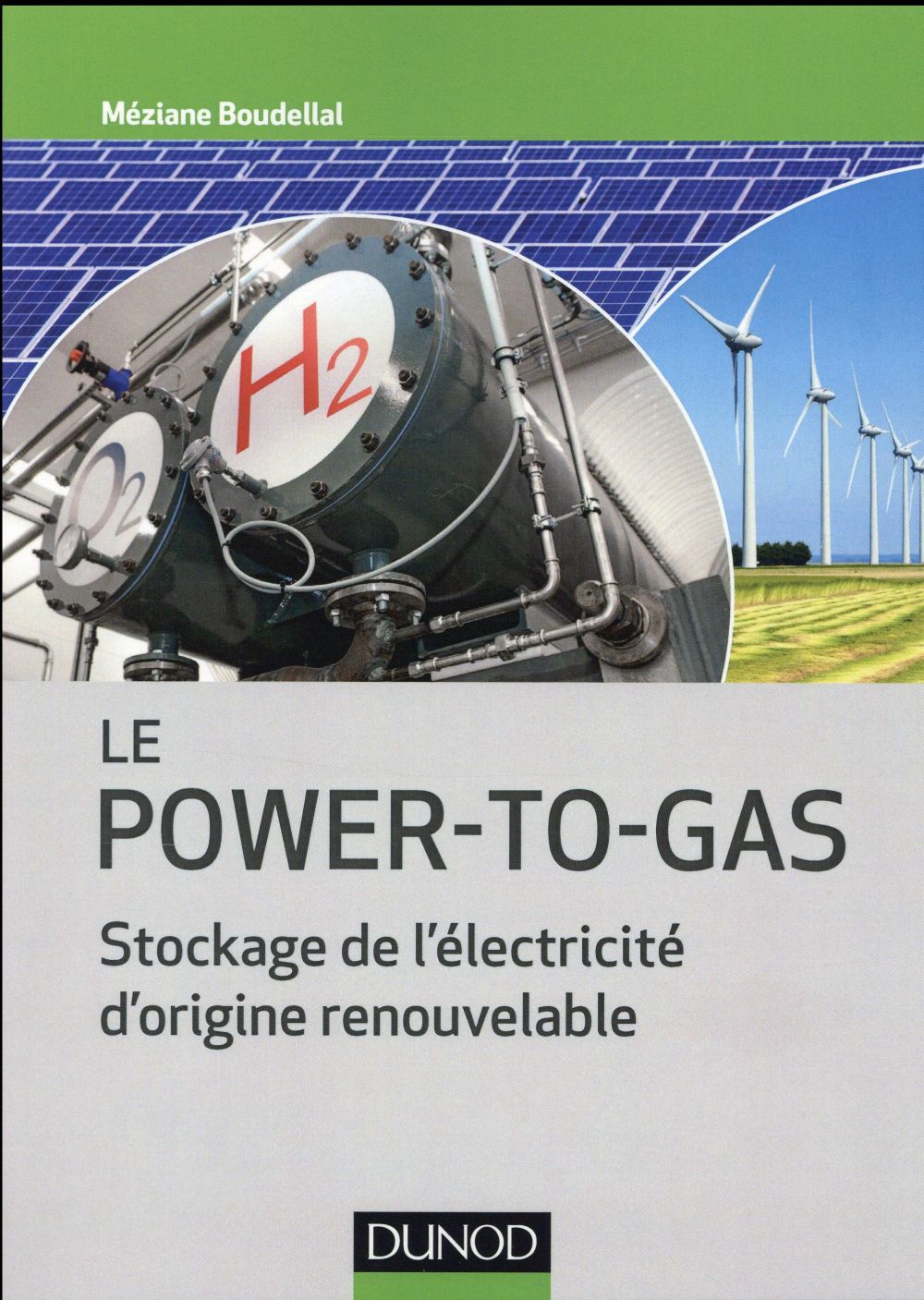 Le Power-to-Gas. Stockage de l'électricité d'origine renouvelable