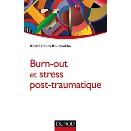 Burn-out et stress post-traumatique