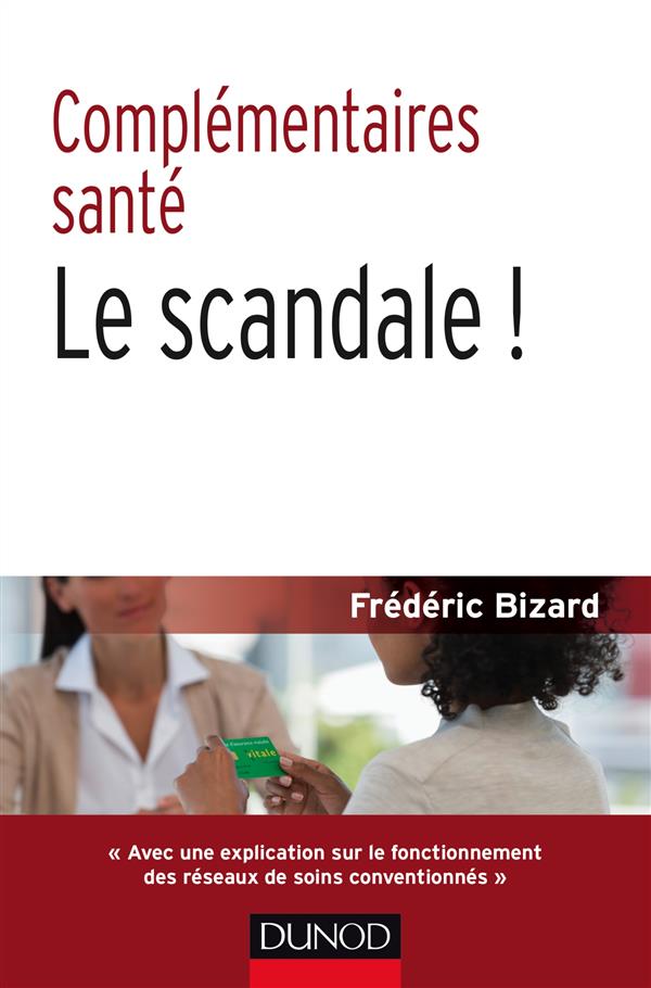 Complémentaires santé, le scandale !