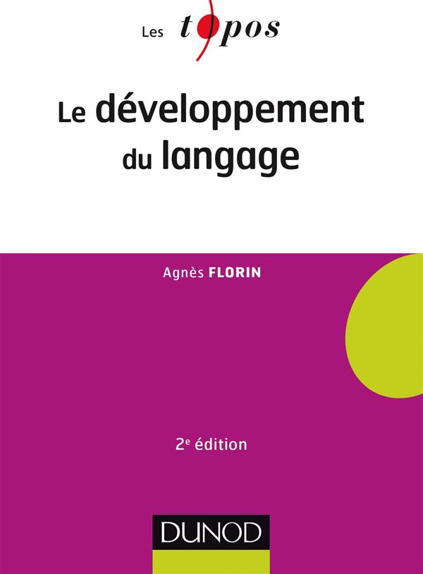 Le développement du langage. 2e édition