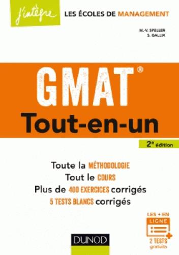 GMAT Tout-en-un. Toute la méthodologie, tout le cours, plus de 400 exercices corrigés, 5 tests blanc