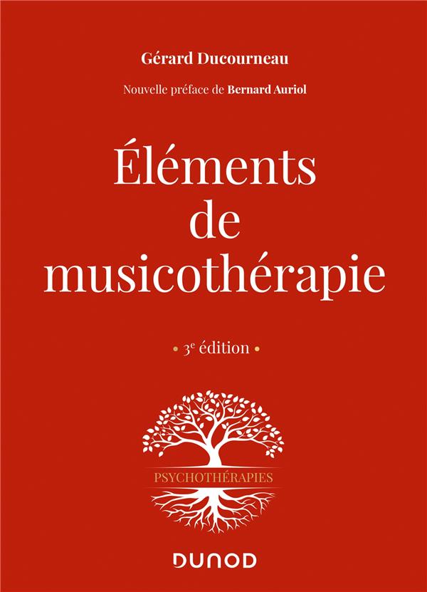 Eléments de musicothérapie. 3e édition