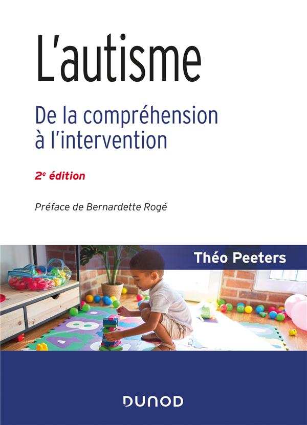 L'autisme. De la compréhension à l'intervention, 2e édition