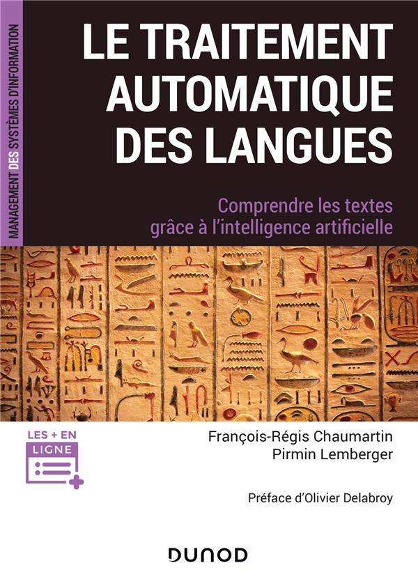 Le traitement automatique des langues. Comprendre les textes grâce à l'intelligence artificielle