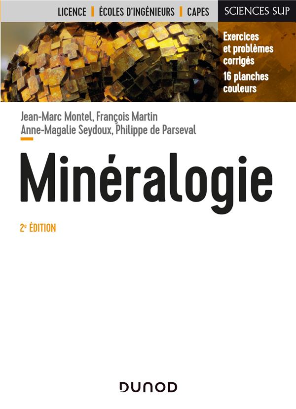 Minéralogie. Cours et exercices corrigés, 2e édition