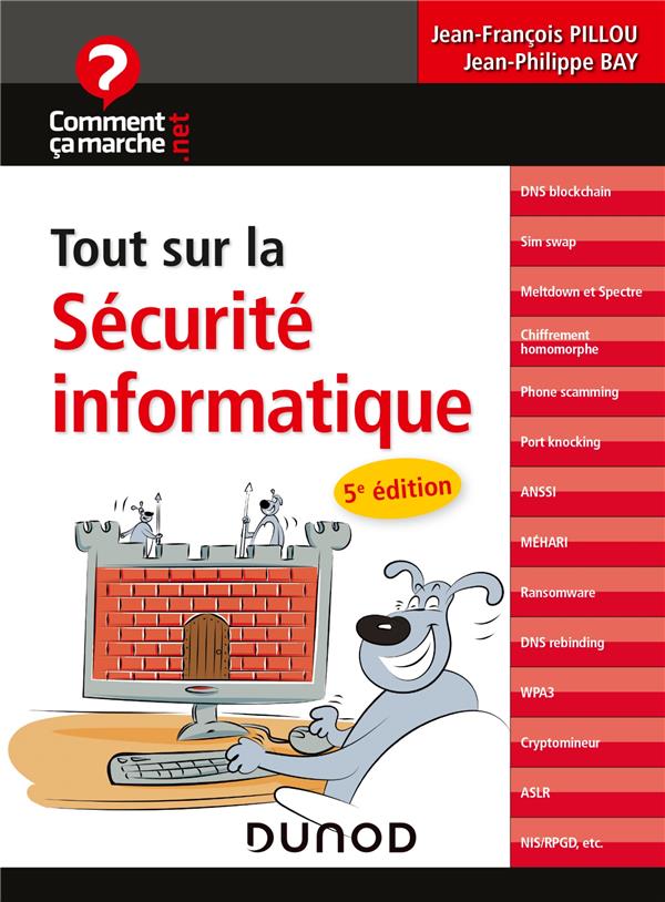 Tout sur la sécurité informatique. 5e édition