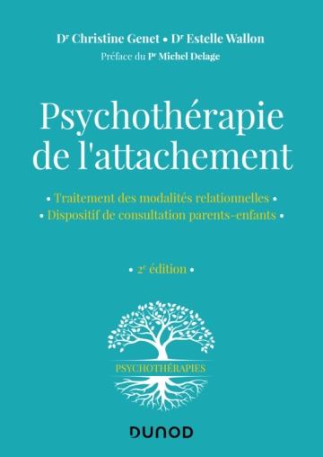 Psychothérapie de l'attachement. 2e édition