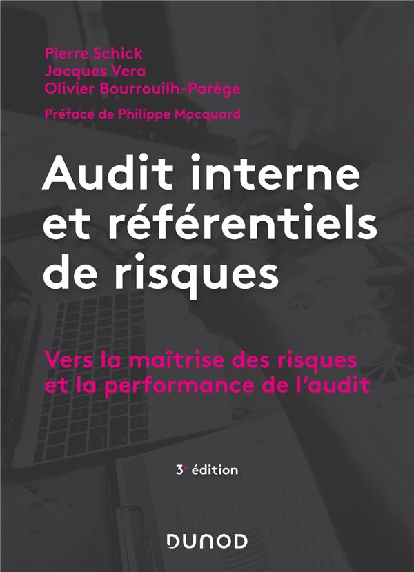 Audit interne et référentiels de risques. Vers la maîtrise des risques et la performance de l'audit,