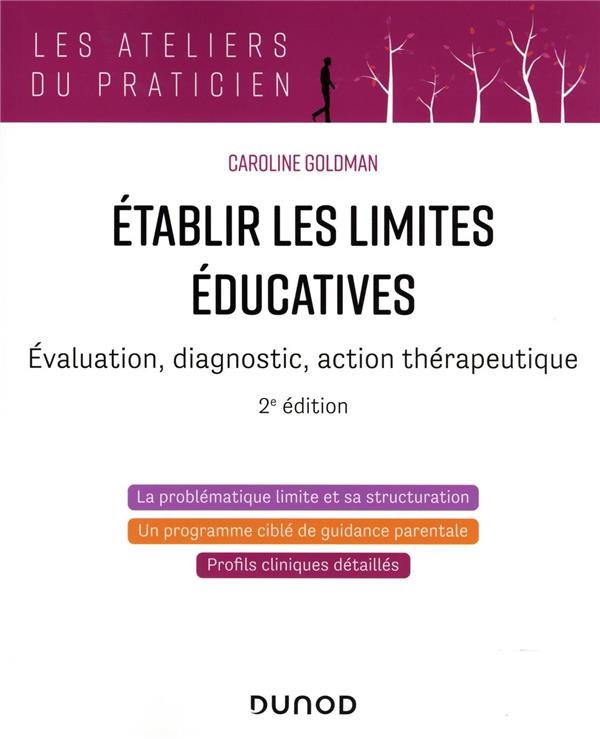 Etablir les limites éducatives. Evaluation, diagnostic, action thérapeutique, 2e édition
