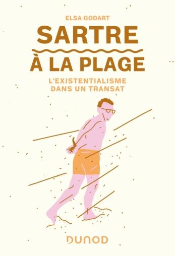 Sartre à la plage. L'existentialisme dans un transat