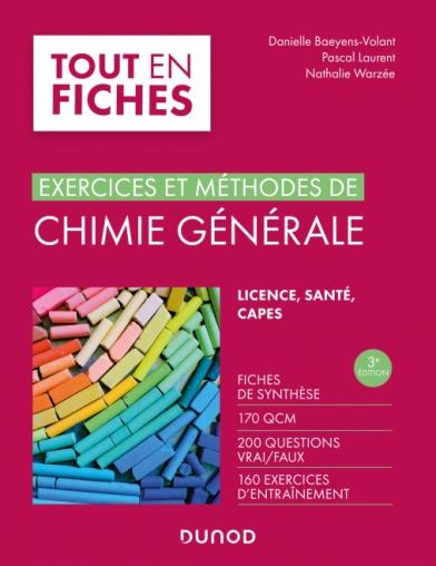 Chimie générale. Exercices et méthodes, 3e édition