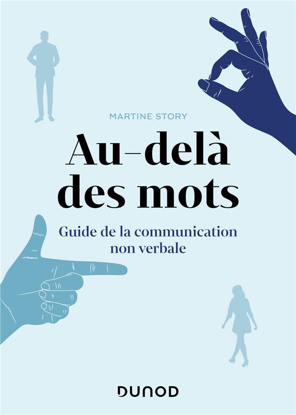 Au-delà des mots. Guide de la communication non verbale