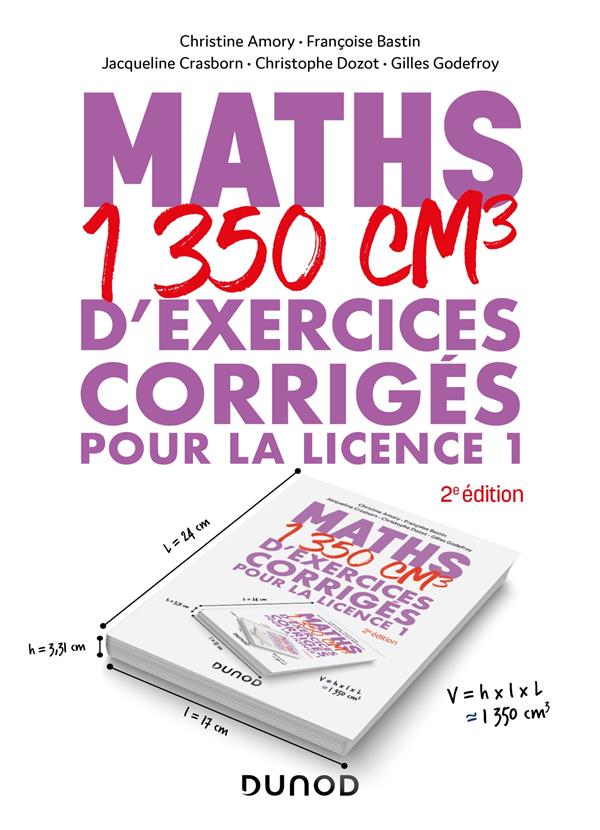 Maths. 1350 cm3 d'exercices corrigés pour la Licence 1, 2e édition