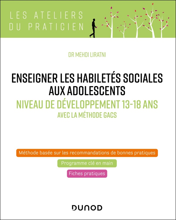 Enseigner les habiletés sociales aux adolescents. Niveau de développement 13-18 ans avec la méthode